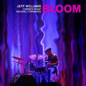 Bloom , Jeff Williams