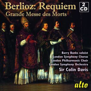 Berlioz: Grande Messe des Morts/ 'Requiem'