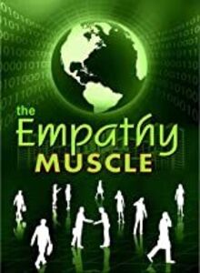 The Empathy Muscle