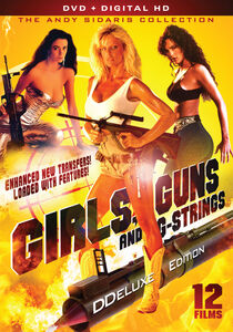 Girls, Guns and G-Strings: The Andy Sidaris Collection
