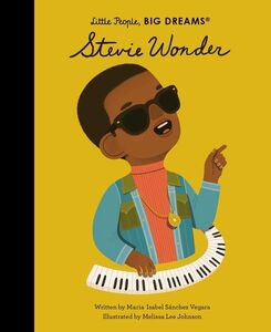 Stevie Wonder: Little People, Big Dreams , Isabel Sanchez Vegara