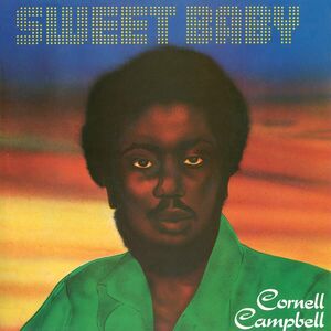 Sweet Baby , Cornell Campbell