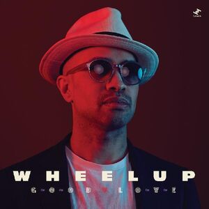 Good Love , Wheelup