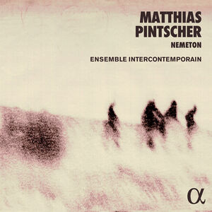 Nemeton , Ensemble InterContemporain