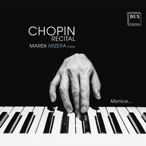 Chopin Recital , Marek Mizera