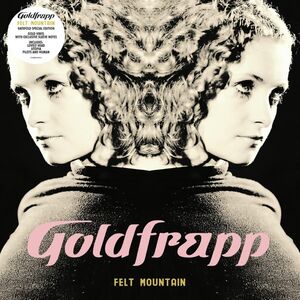 Felt Mountain (2022 Edition) , Goldfrapp