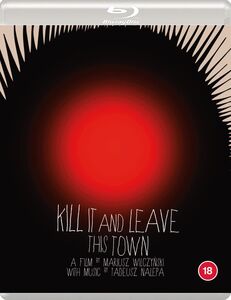 Kill It and Leave This Town [Import]
