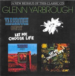 Let Me Choose Life , Glenn Yarbrough