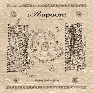 Raising Earthly Spirits , Rapoon
