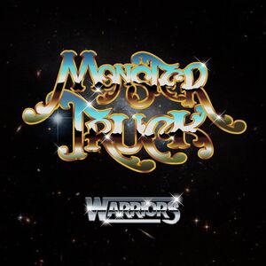 Warriors , Monster Truck