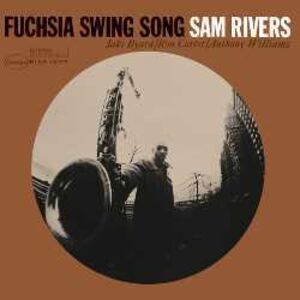 Fuchsia Swing Song (Blue Note Classic Vinyl) , Sam Rivers