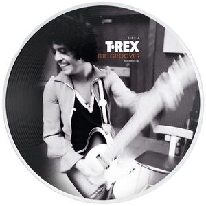 Groover: 50th Anniversary - Picture Disc 7-Inch [Import] , T. Rex