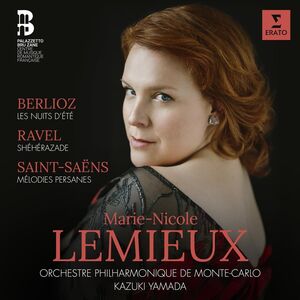 Berlioz, Ravel, Saint-Saëns , Marie-Nicole Lemieux