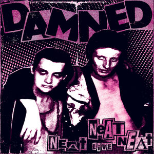 Neat Neat Neat - WHITE , The Damned