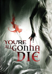 You're All Gonna Die , Lori Petty