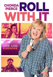 Roll With It , Chonda Pierce
