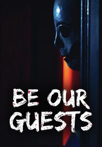 Be Our Guests