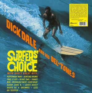 Surfers' Choice , Dick Dale & His Del-Tones