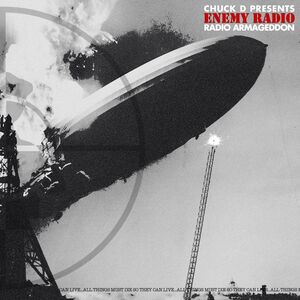 Chuck D Presents Enemy Radio: Radio Armageddon , Chuck D