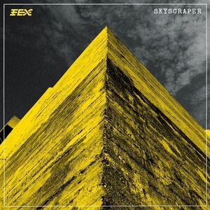 Skyscraper , Fex