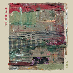 Alloy , Dave Douglas