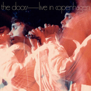Live In Copenhagen, 1968 , The Doors