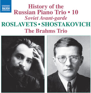 History of the Russian Piano Trio, Vol. 10 , The Brahms Trio