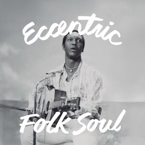 Eccentric Soul: Folk Soul (Various Artists) , Various Artists