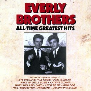All Time Greatest Hits , Everly Brothers