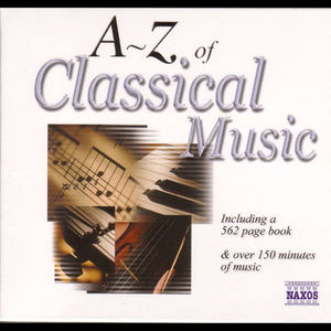 A-Z of Classical Music / Various , Various Artists