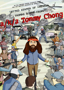 Aka Tommy Chong , Eric Schlosser