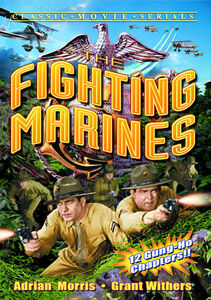 Fighting Marines: Serial - Chapters 1-12 , Grant Withers