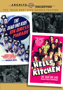 The Dead End Kids on Dress Parade /  Hell's Kitchen