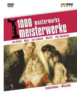 1000 Masterworks: Lenbachhaus Munich