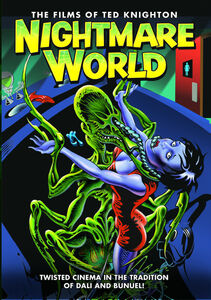 Nightmare World: The Films of Ted Knighton