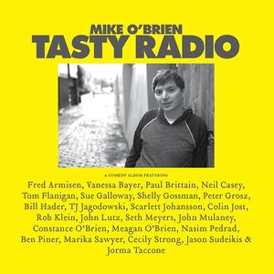 Tasty Radio [Explicit Content] , Mike O'Brien