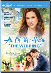 All of My Heart: The Wedding , Lacey Chabert