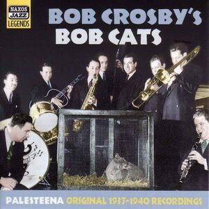 Palesteena , Bob Crosby