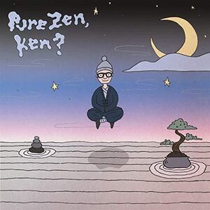 Pure Zen, Ken? [Import]