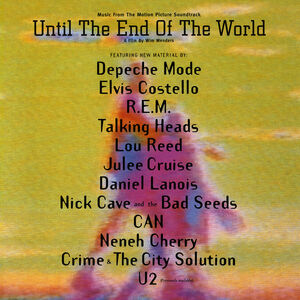 Until the End of the World (Music From the Motion Picture Soundtrack)