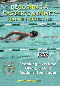 Becoming A Fast Swimmer, Vol. 1: Freestyle