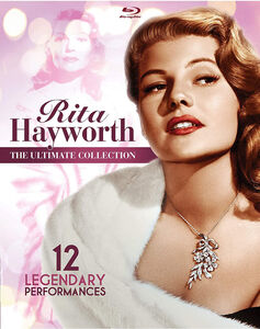 Rita Hayworth: The Ultimate Collection: 12 Legendary Performances , Rita Hayworth