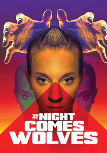 At Night Comes Wolves