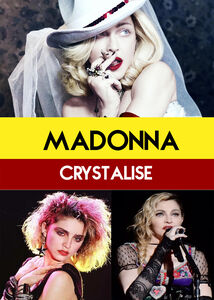 Madonna: Crystalise