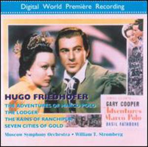 The Adventures of Marco Polo (And More) (Original Soundtrack) , H. Friedhofer