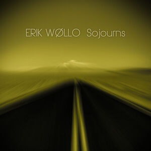 Sojourns , Erik Wollo
