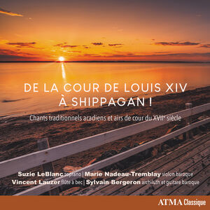 De Shippagan a la Cour , Various Artists