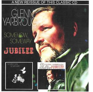 Somehow Someway Jubilee , Glenn Yarbrough