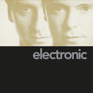 Electronic (2013 Remaster) [Import]