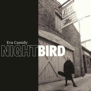 Nightbird (7LP 180G 45RPM BOXSET) , Eva Cassidy